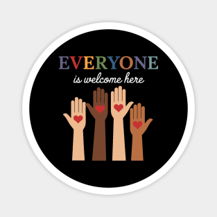 Everyone Is Welcome Here Idaho Teacher Magnet